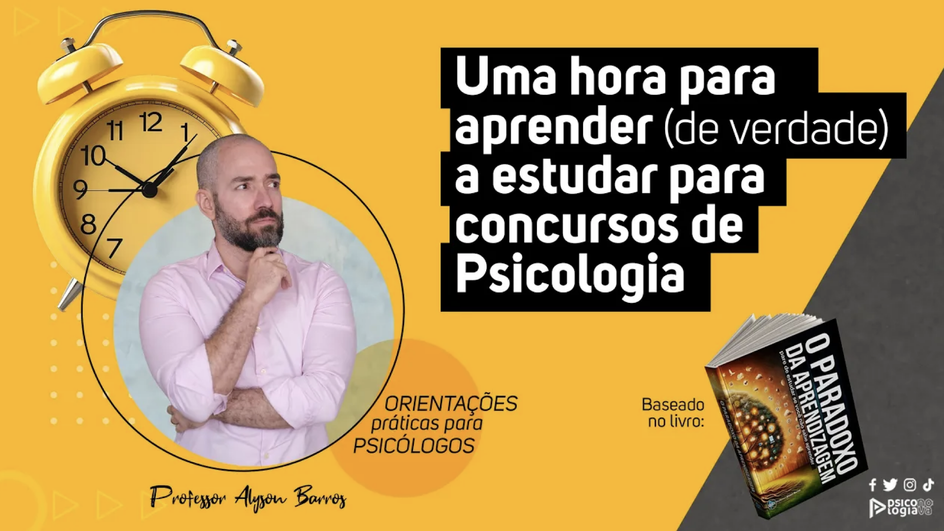 Uma hora para aprender (de verdade) a estudar para concursos de Psicologia